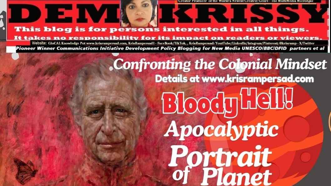 Portrait of King Charles III by Jonathan Yeo with insets on core issues and visuals of the Monarch and His Empire's Heritage created by Dr Kris Rampersad