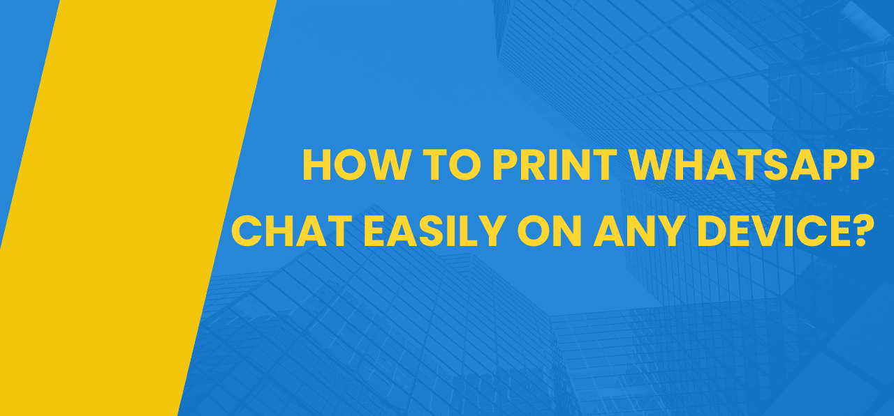 print WhatsApp chat